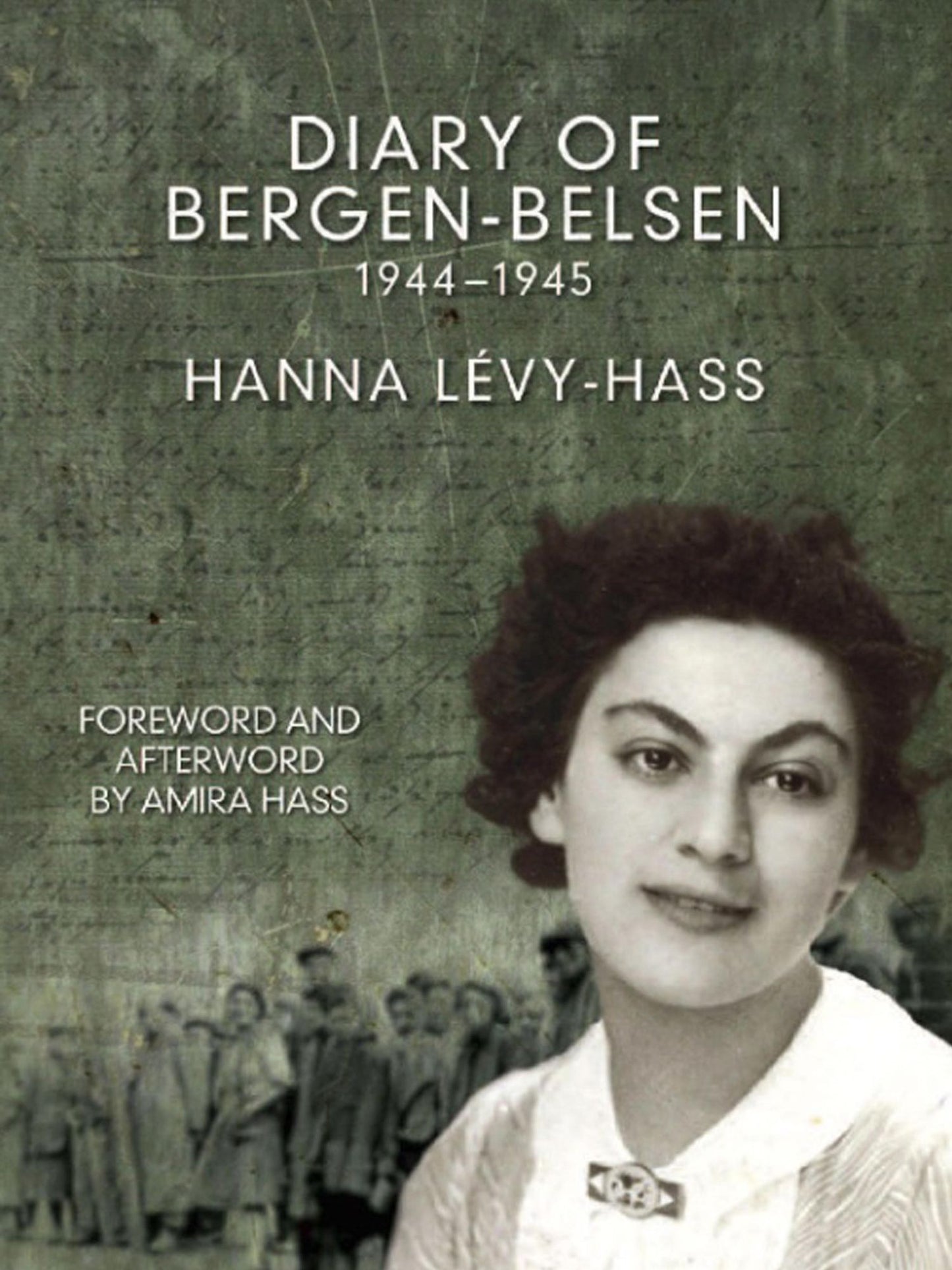 Diary of Bergen-Belsen, 1944-1945