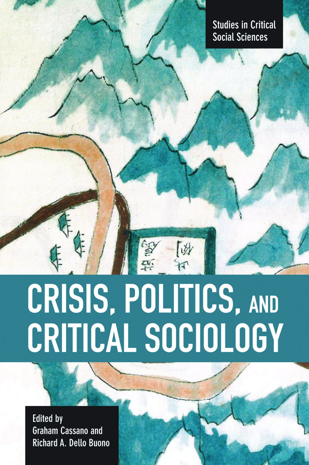 Crisis, Politics and Critical Sociology