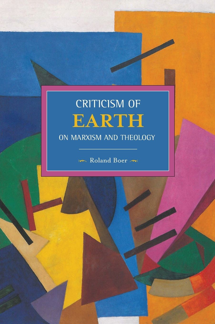 Criticism of Earth: On Marx, Engels and Theology