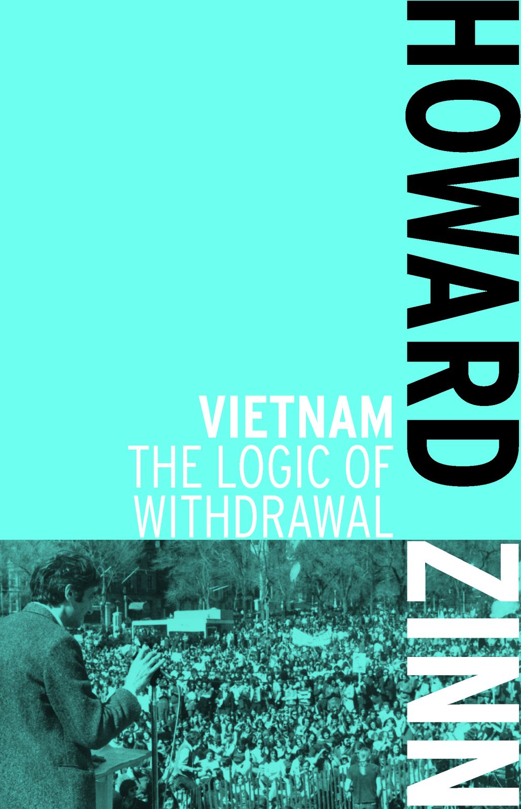 Vietnam: The Logic of Withdrawl