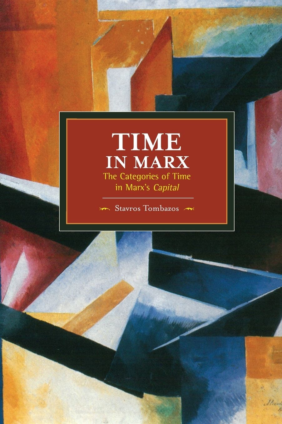 Time in Marx: The Categories of Time in Marx's Capital