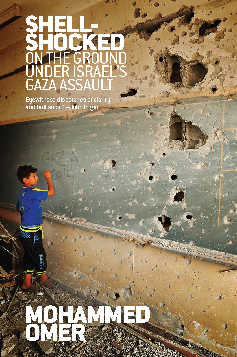 Shell Shocked: On the Ground Under Israel's Gaza Assault