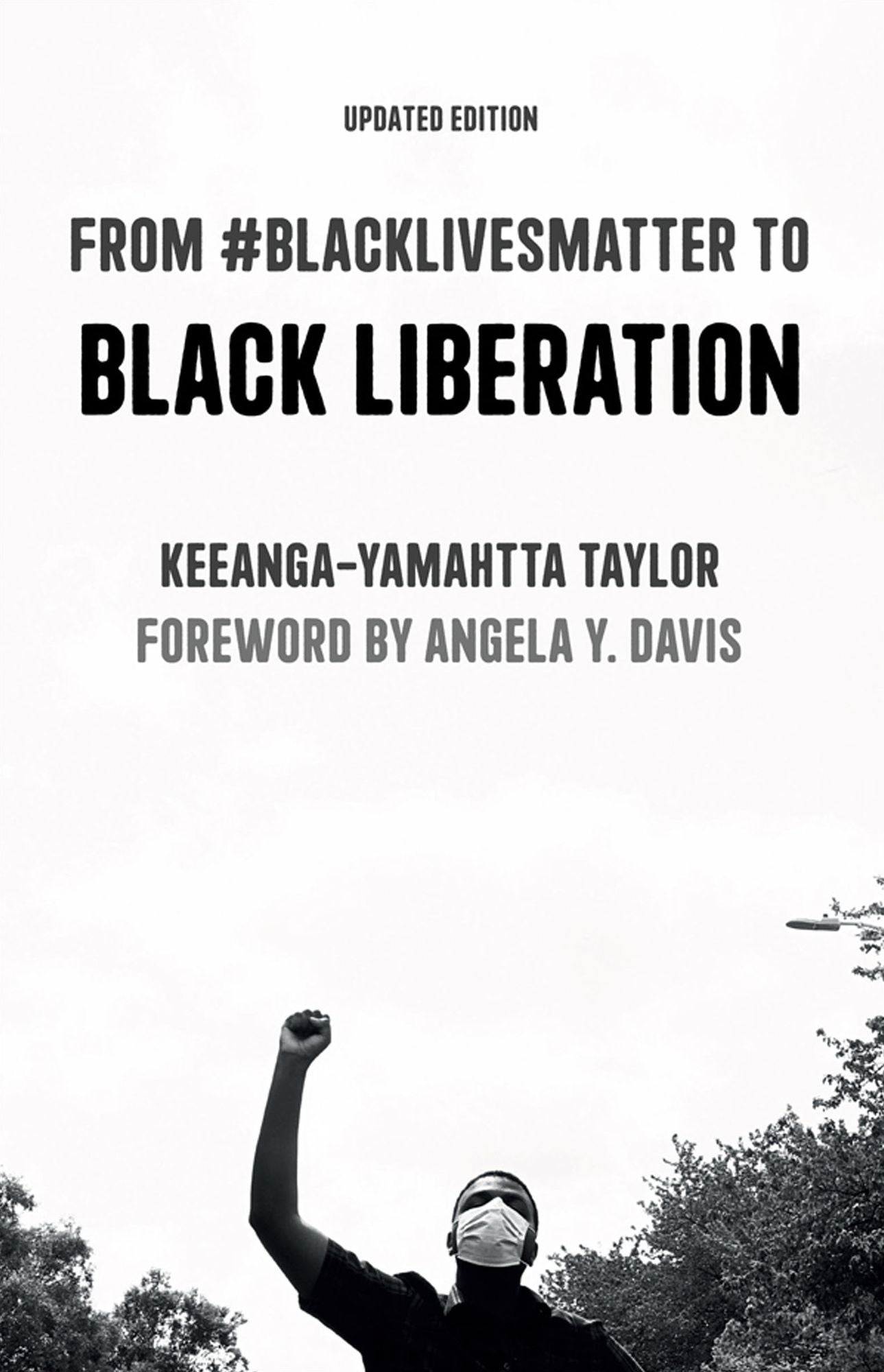 From #BlackLivesMatter to Black Liberation