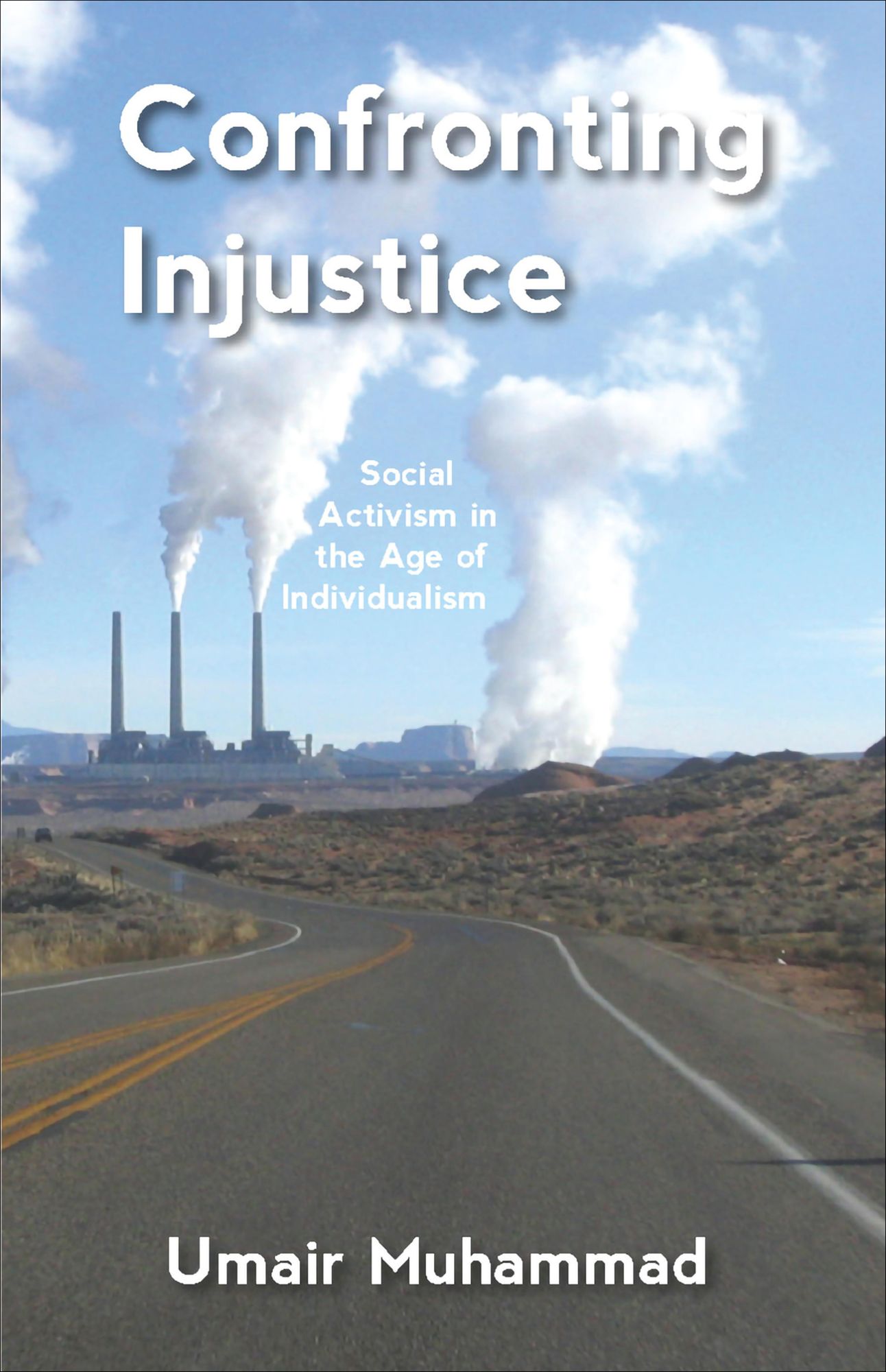 Confronting Injustice: Social Activism in the Age of Individualism