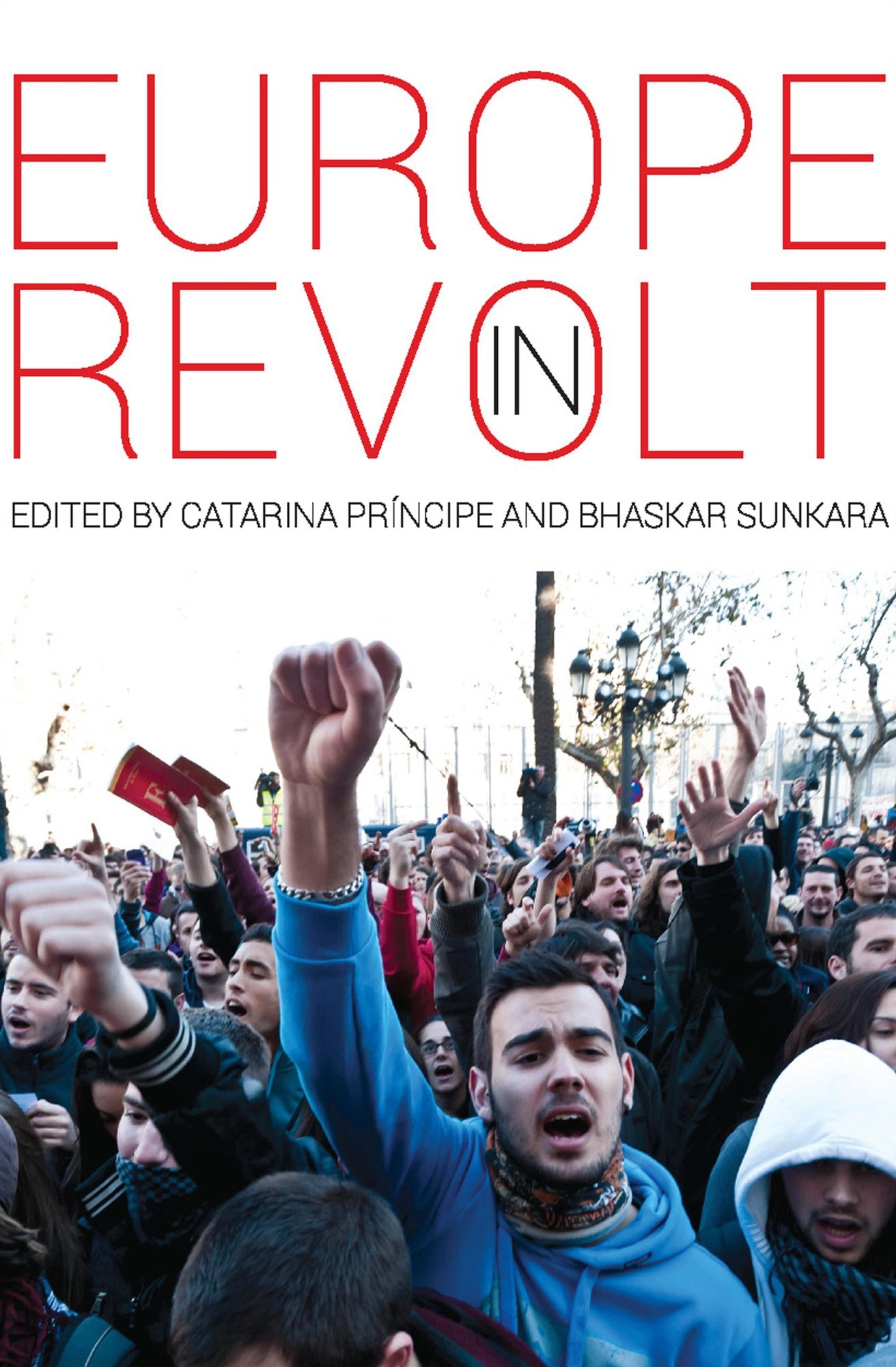 Europe in Revolt: Mapping the New European Left