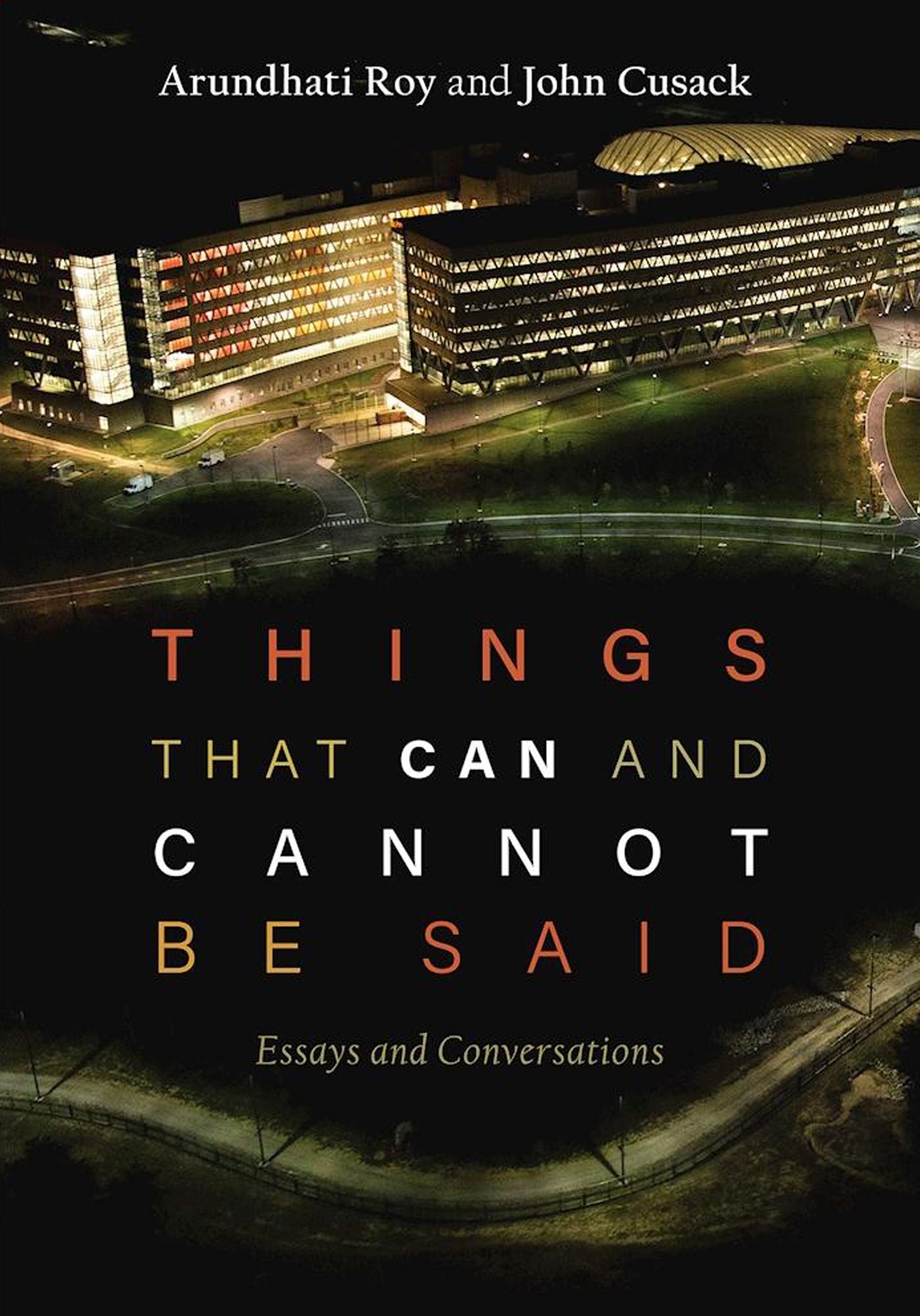 Things That Can and Cannot Be Said: Essays and Conversations