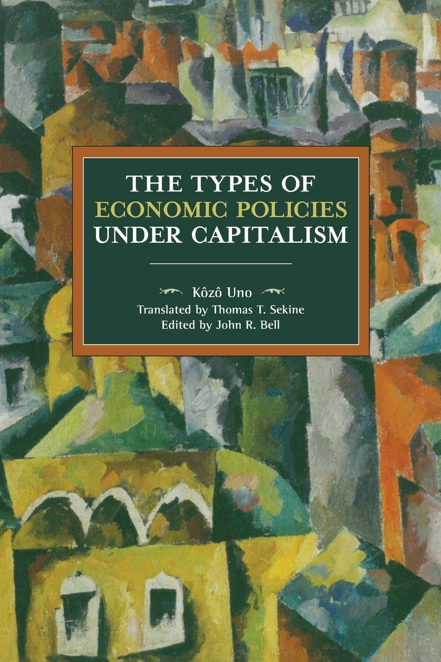The Types of Economic Policies Under Capitalism