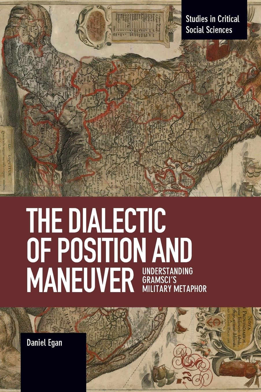 The Dialectic of Position and Maneuver: Understanding Gramsci's Military Metaphor