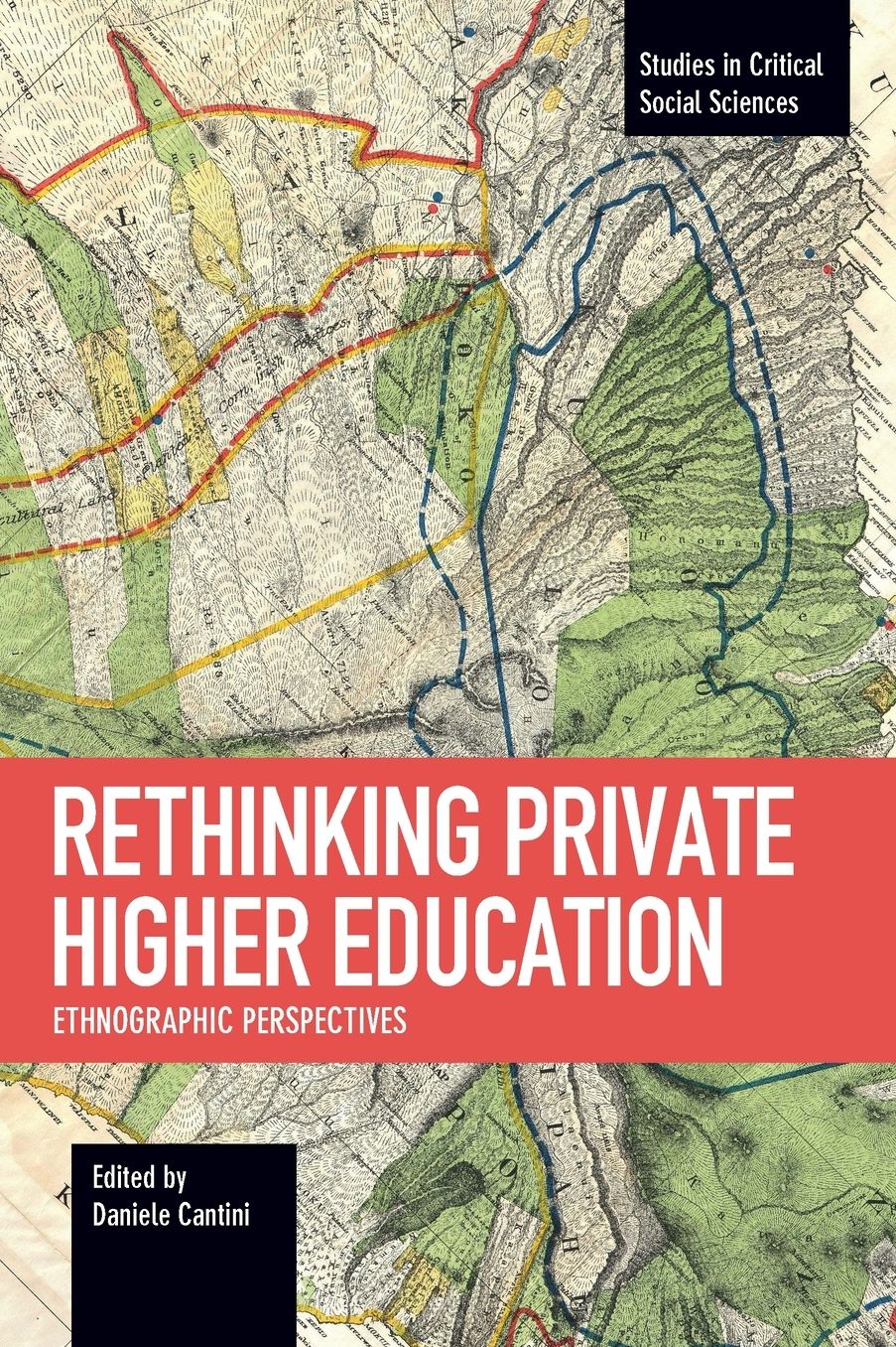 Rethinking Private Higher Education: Ethnographic Perspectives