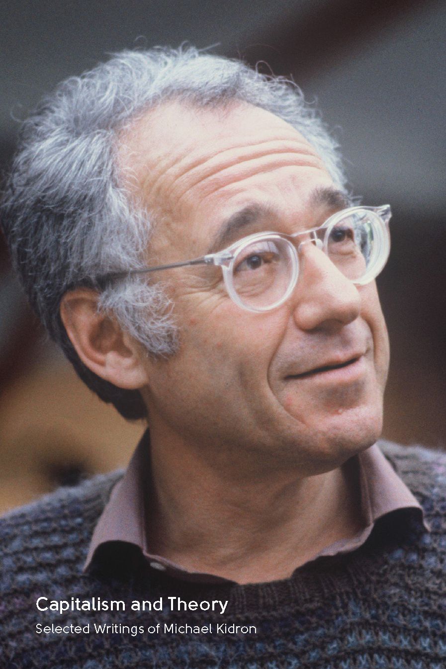 Selected Writings of Michael Kidron
