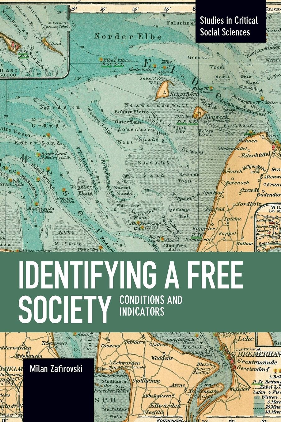 Identifying a Free Society: Conditions and Indicators