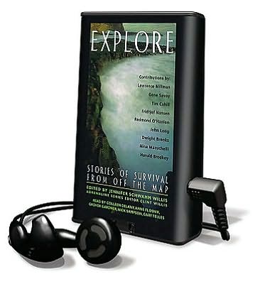 Explore: Stories of Survival from Off the Map [With Earbuds]