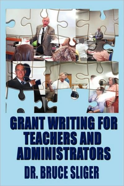 Grant Writing For Teachers And Administrators
