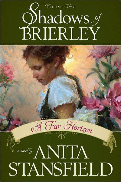 Shadows of Brierley, Vol. 2: A Far Horizon