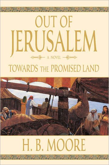 Out of Jerusalem, Vol. 3: Towards the Promised Land
