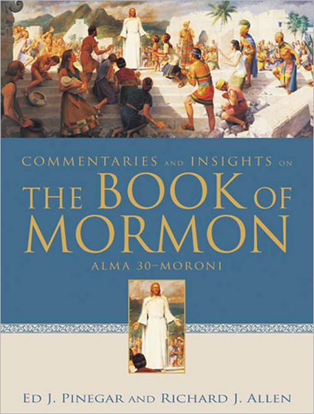 Commentaries and Insights on the Book of Mormon Vol 2