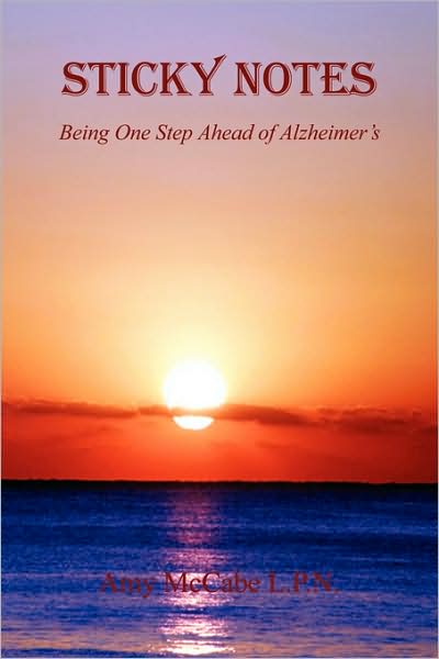 Sticky Notes - Being One Step Ahead Of Alzheimer's