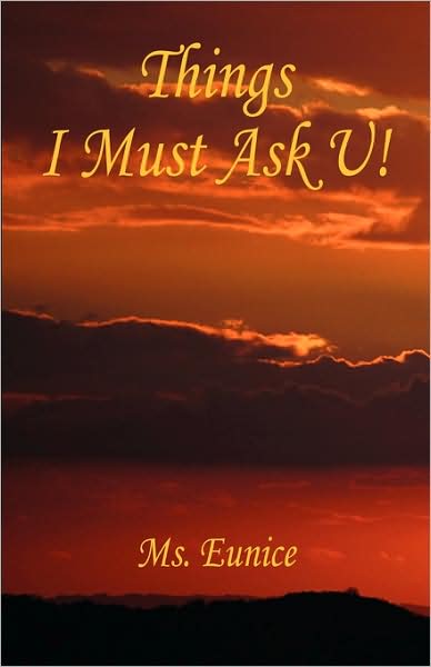 Things I Must Ask U!