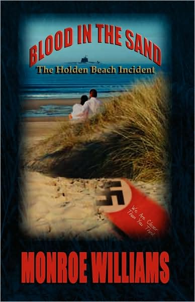 Blood In The Sand - The Holden Beach Incident