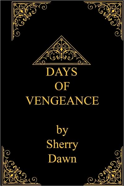 Days Of Vengeance