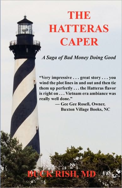 The Hatteras Caper - A Saga Of Bad Money Doing Good