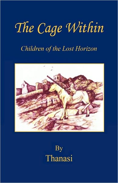 The Cage Within - Children Of The Lost Horizon
