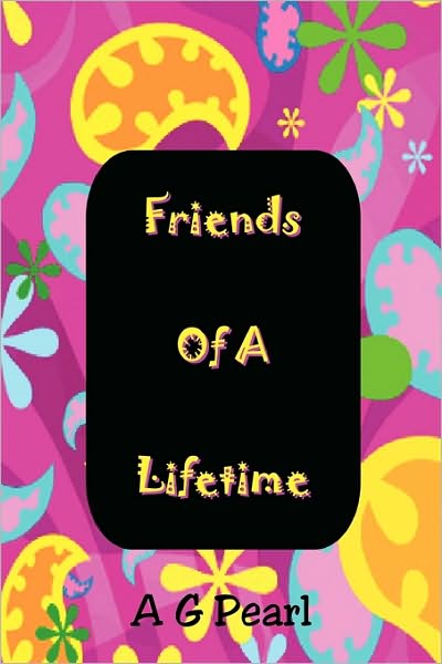 Friends Of A Lifetime