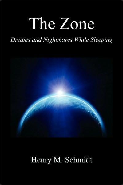 The Zone - Dreams And Nightmares While Sleeping