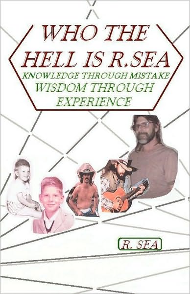 Who The Hell Is R. Sea