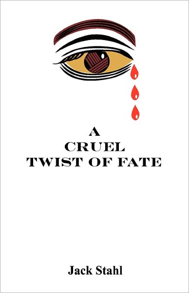 A Cruel Twist Of Fate