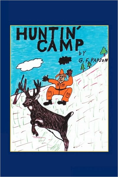 Huntin' Camp