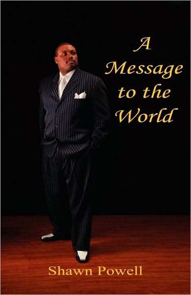 A Message to the World