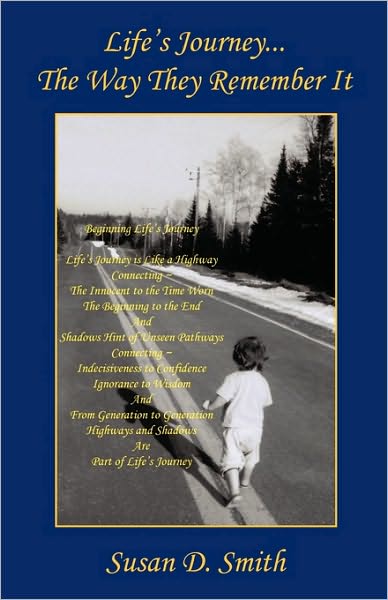 Life's Journey: The Way They Remember It
