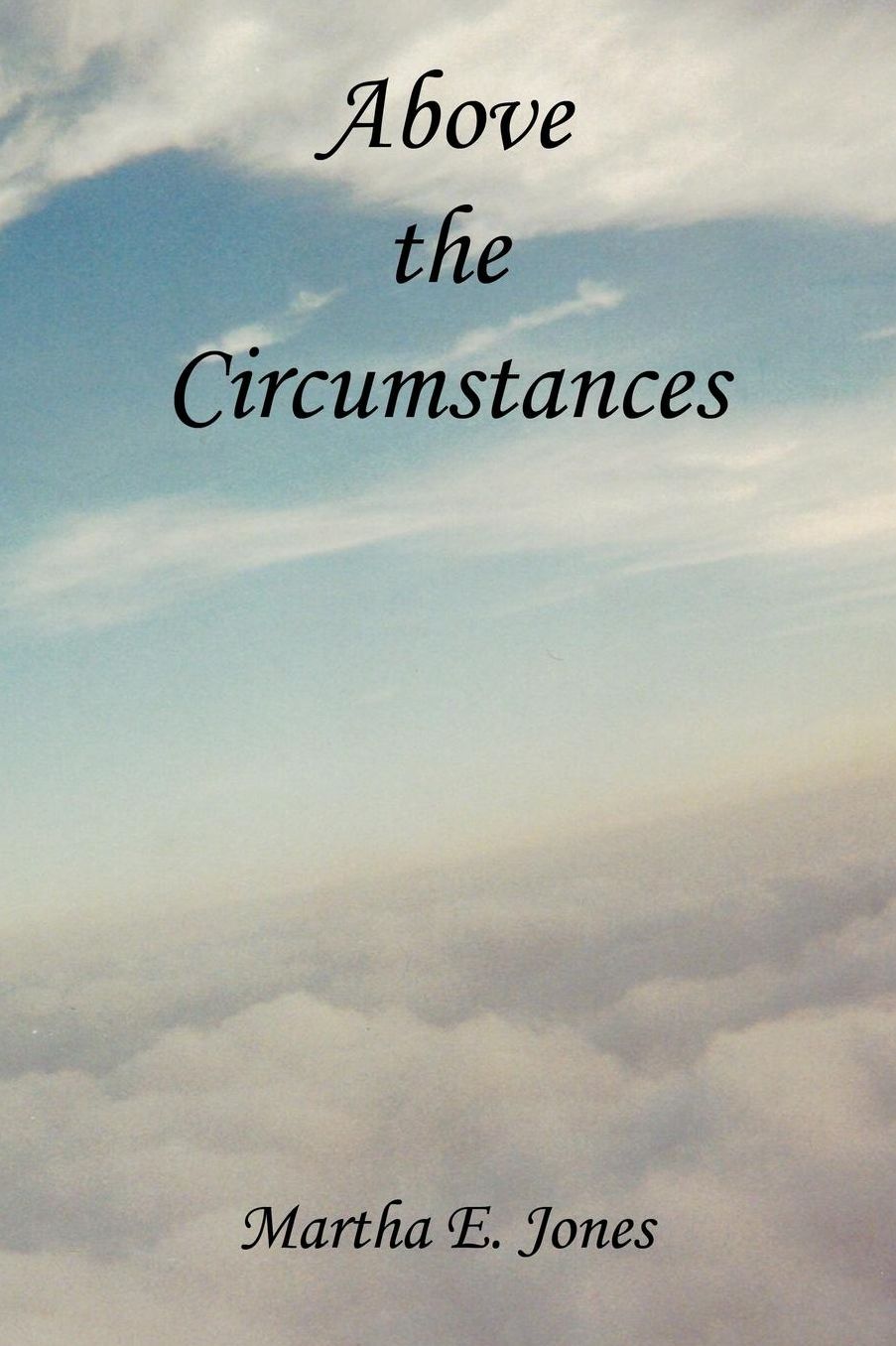 Above the Circumstances