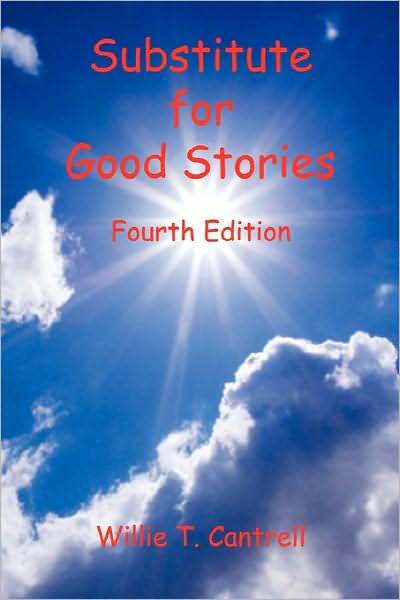 Substitute For Good Stories Fourth Edition