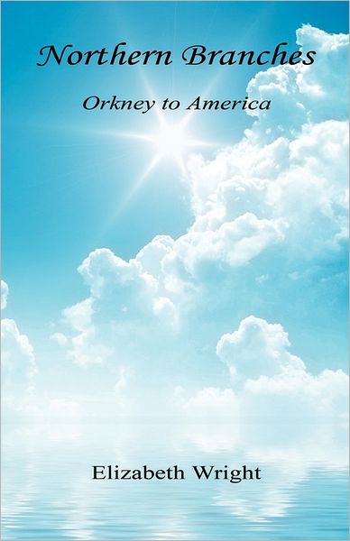 Northern Branches - Orkney To America