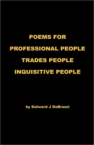 Poems For Professional People - Trades People - Inquisitive People