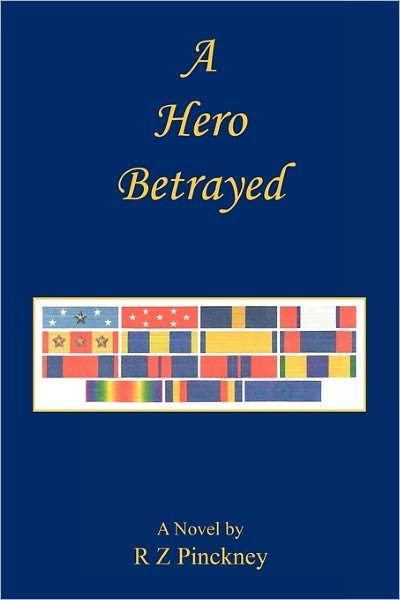A Hero Betrayed
