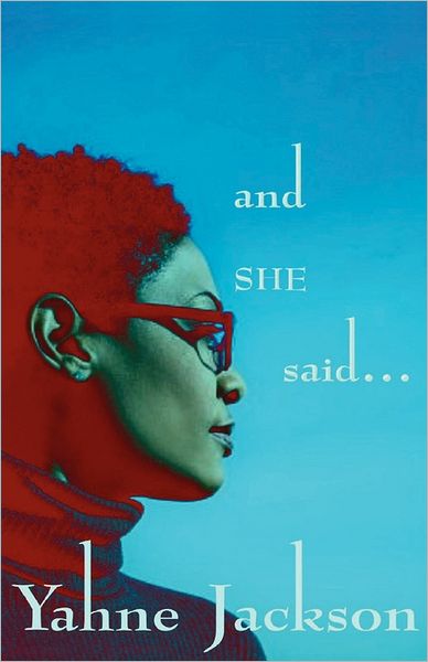 And She Said...