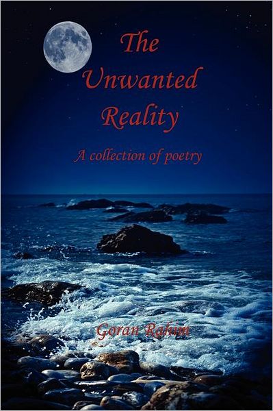 The Unwanted Reality