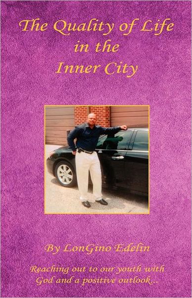 The Quality Of Life In The Inner City