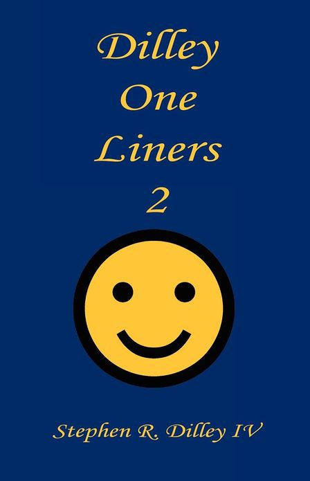 Dilley One Liners 2