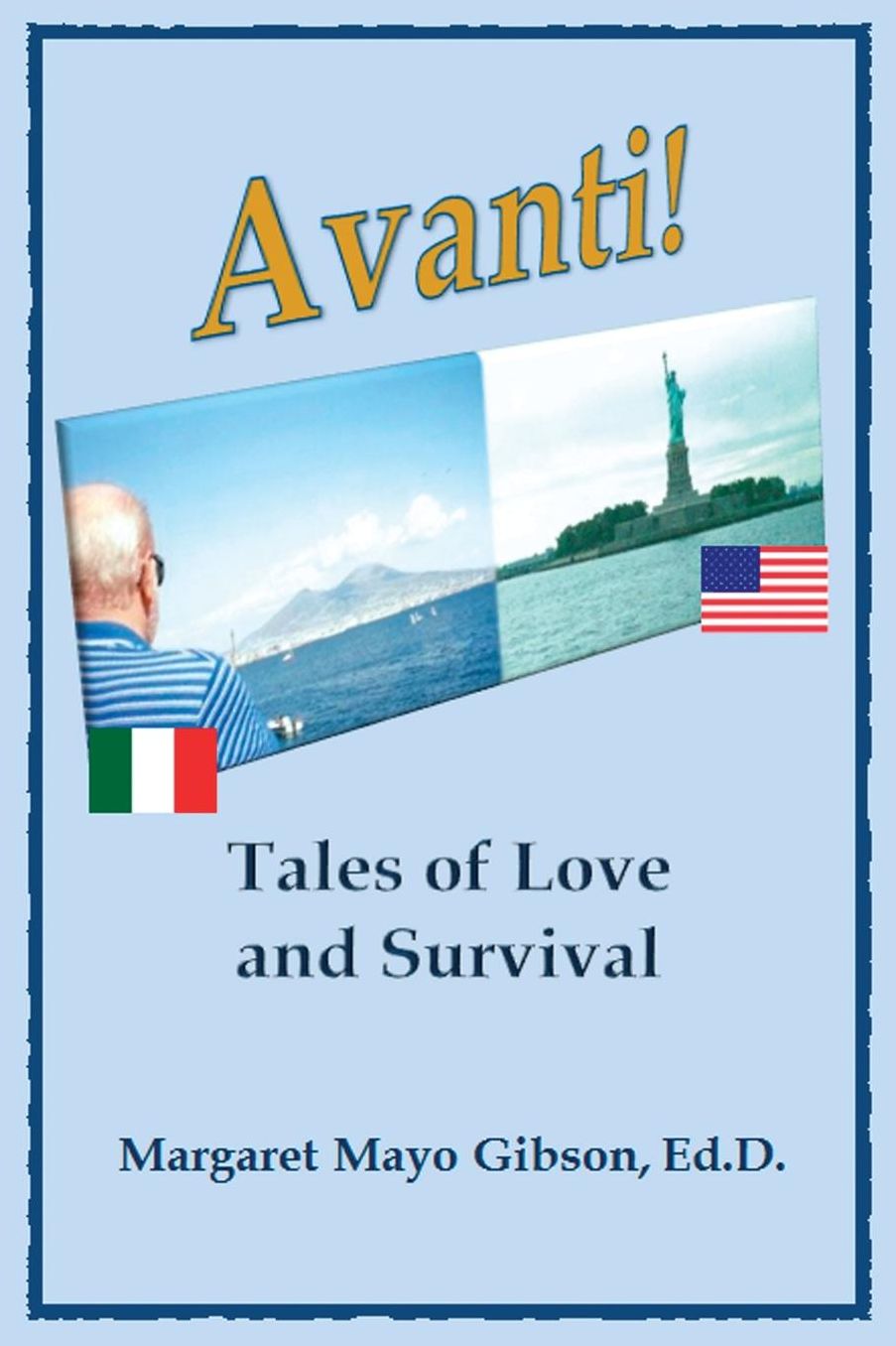 Avanti! - Tales of Love and Survival