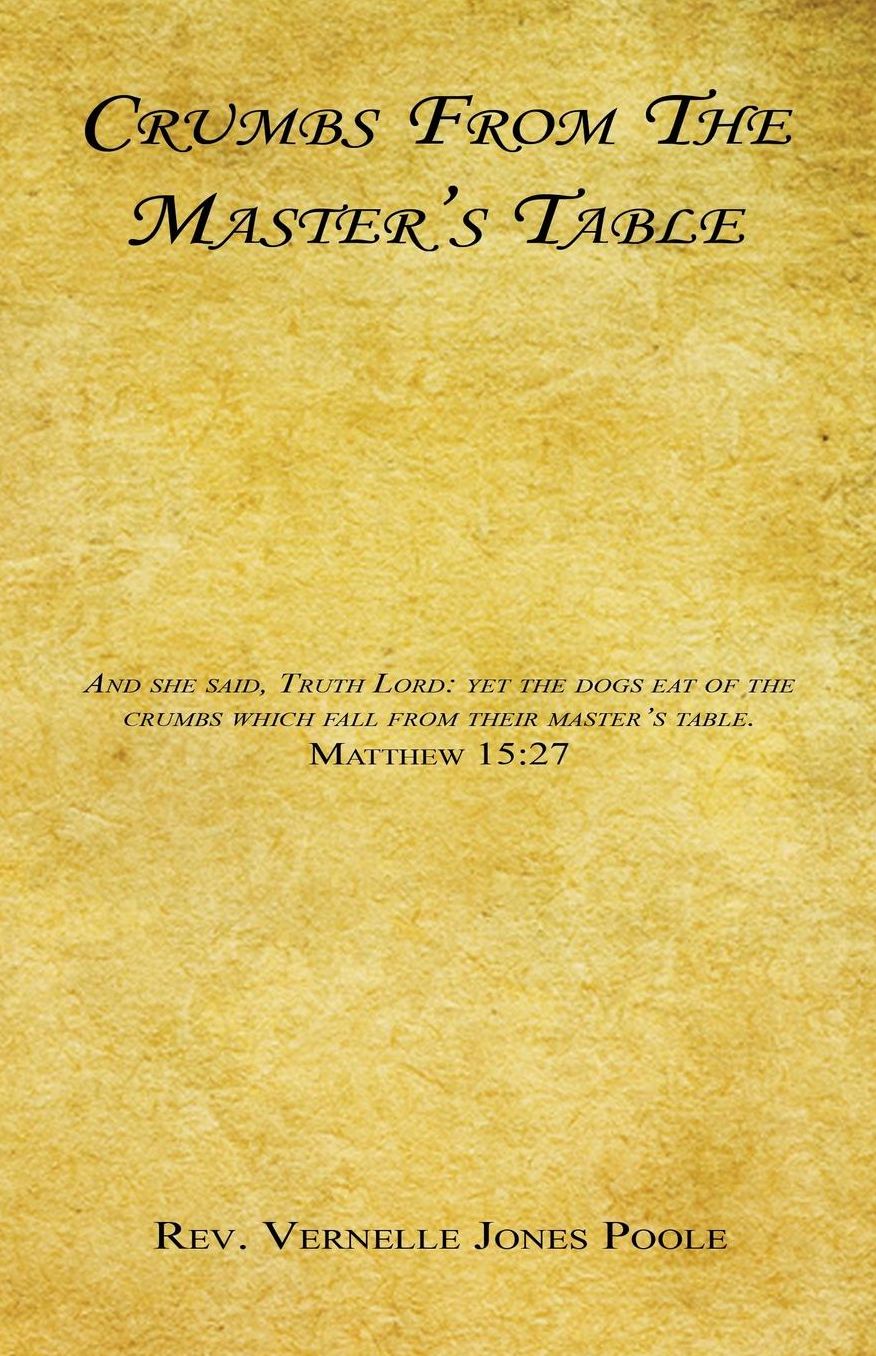 Crumbs from the Master's Table
