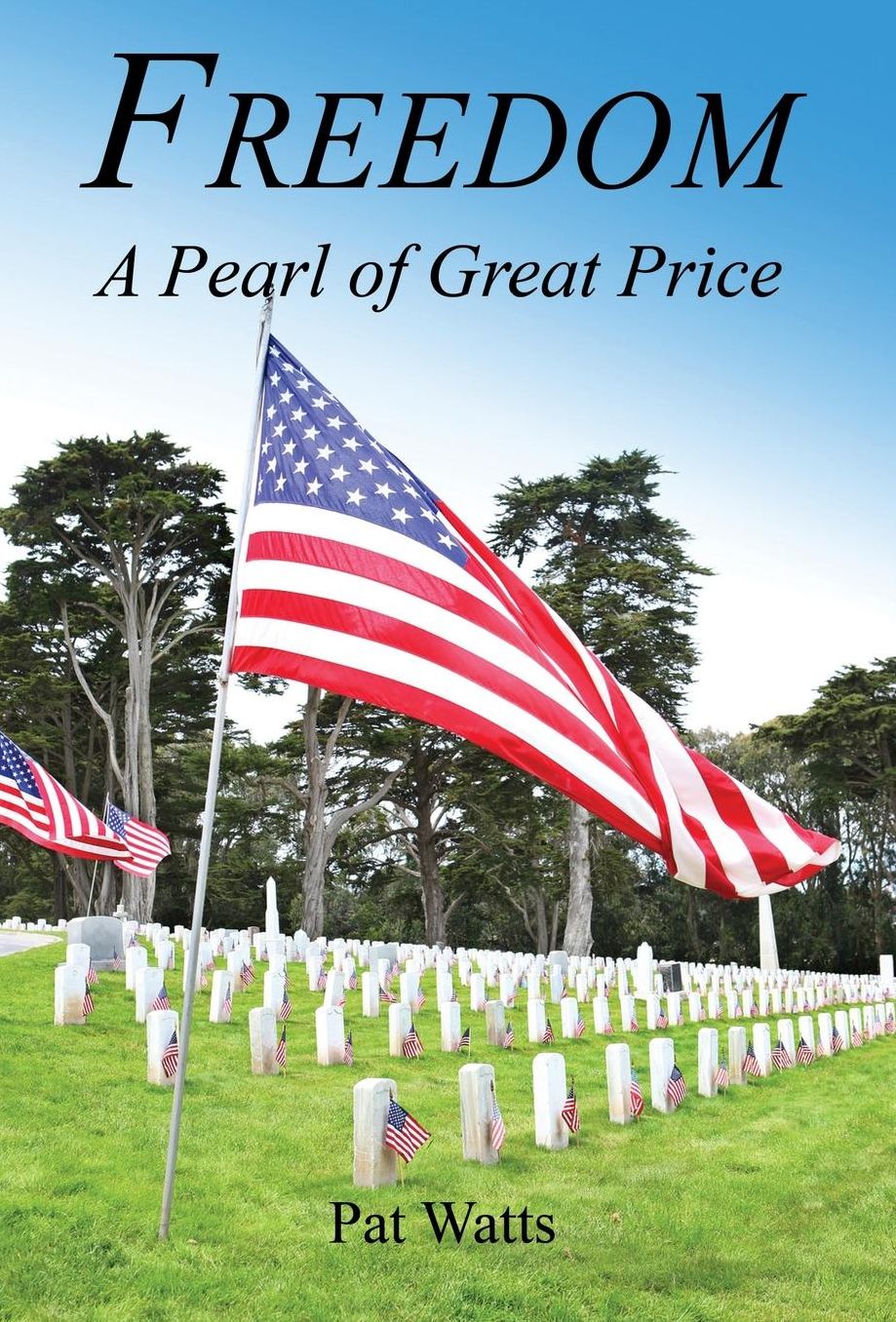 Freedom - A Pearl of Great Price