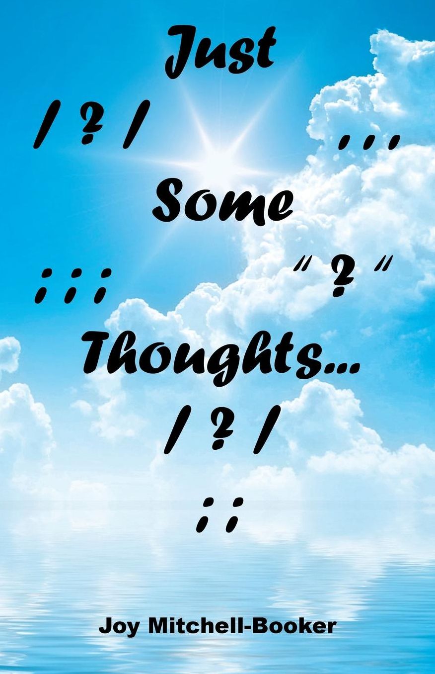 Just Some Thoughts