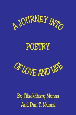 A Journey Into Poetry of Love and Life