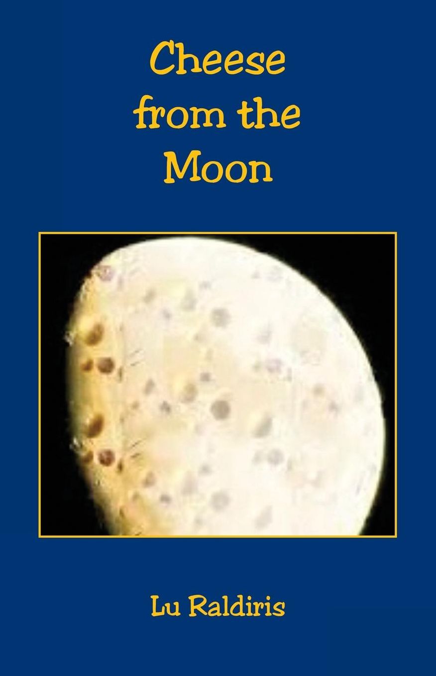 Cheese from the Moon