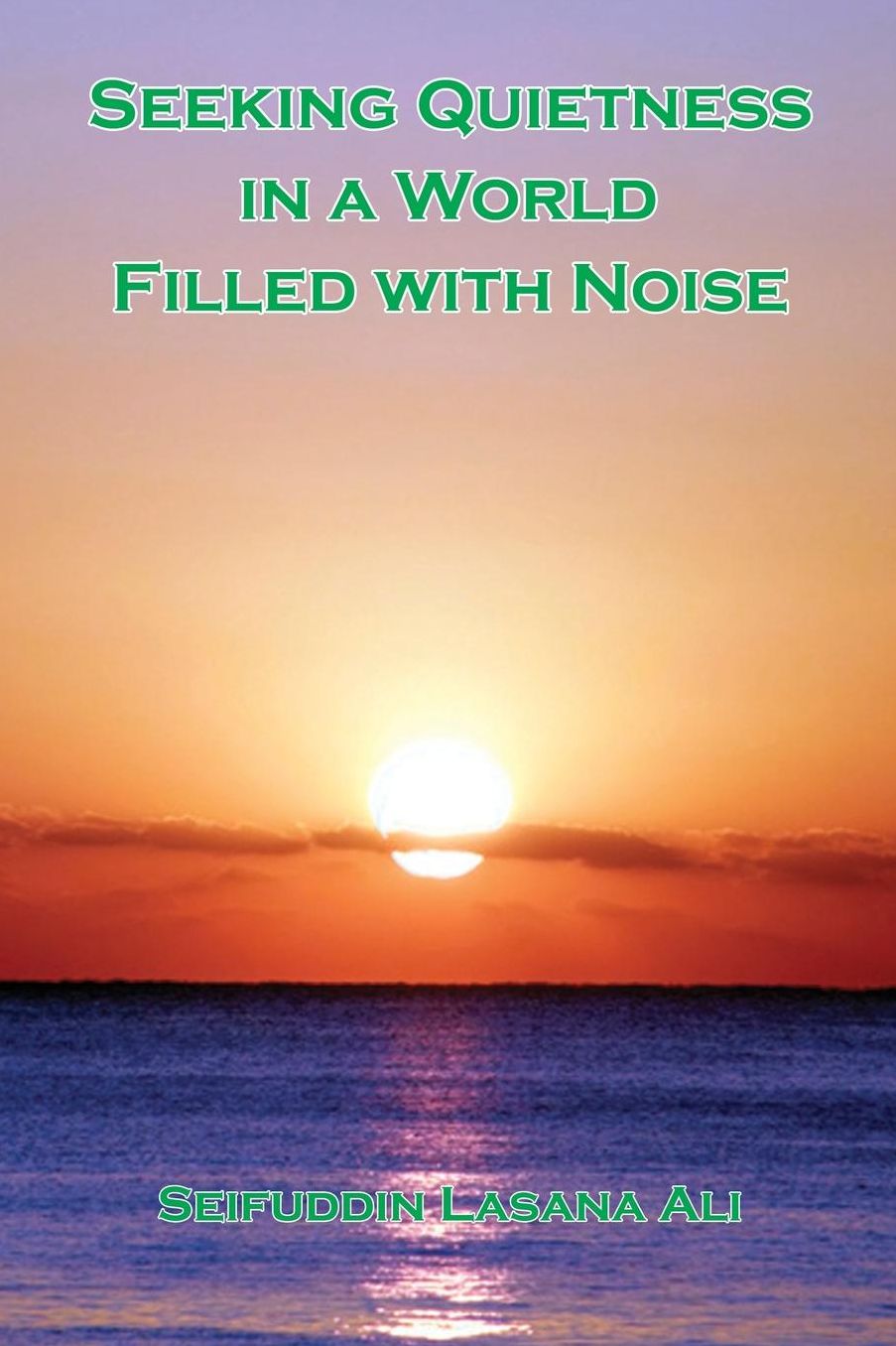 Seeking Quietness in a World Filled with Noise
