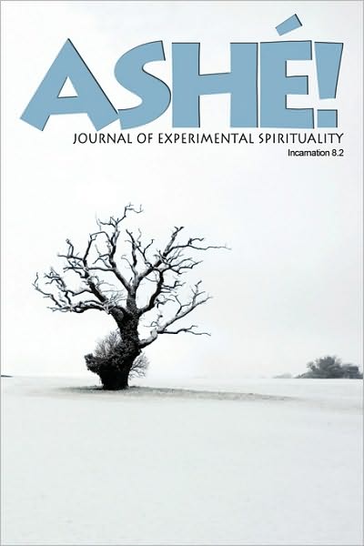 Ash Journal Of Experimental Spirituality 8.2